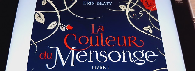 Lire – La Couleur du Mensonge de Erin&nbsp;Beaty